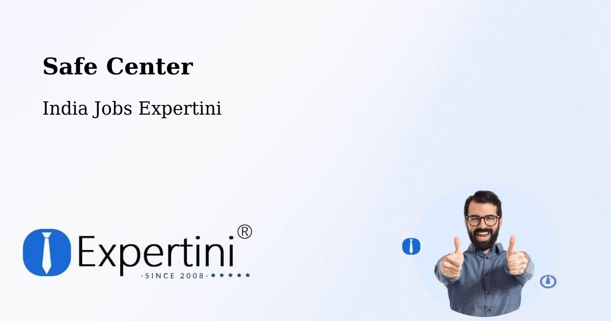 Safety Center – Kadiri - India Jobs Expertini